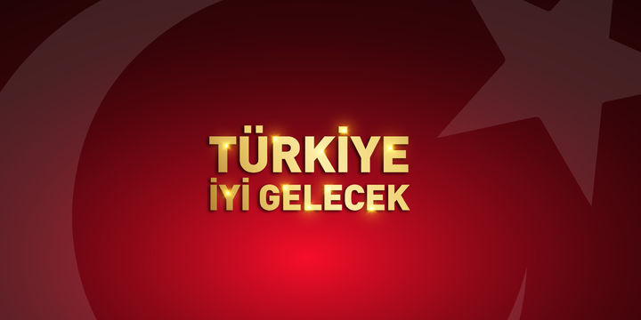 Türkiye İyi Gelecek...