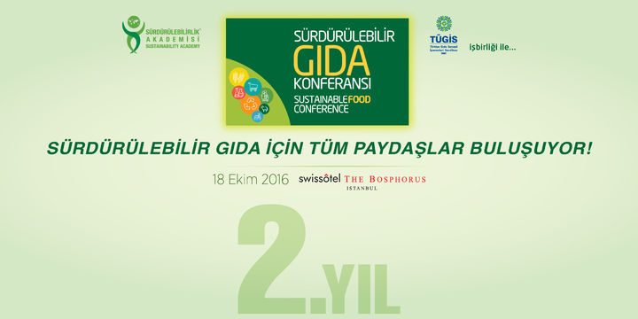‘Sürdürülebilir Gıda Konferansı’ 18 Ekim